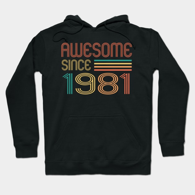 Awesome since 1981, Classic Retro 1981 Hoodie by Sabahmd